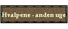 Hvalpene - anden uge